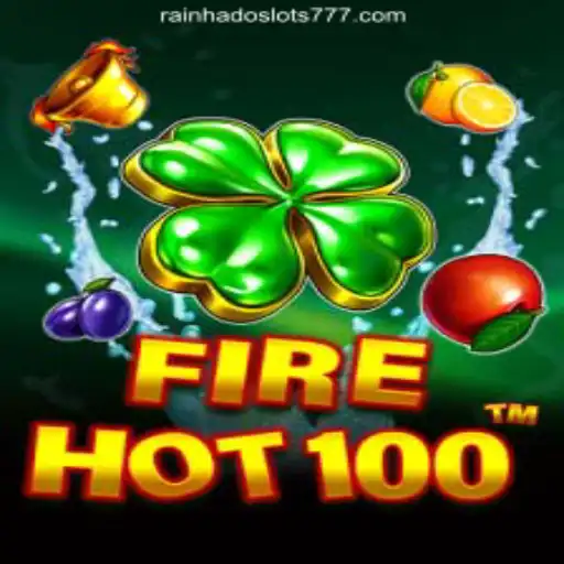 Exploring FireHot100: A Premier Choice on Rainha do Slots