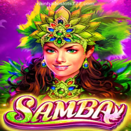 Exploring Samba: The Brazilian Sensation on Rainha do Slots Platform